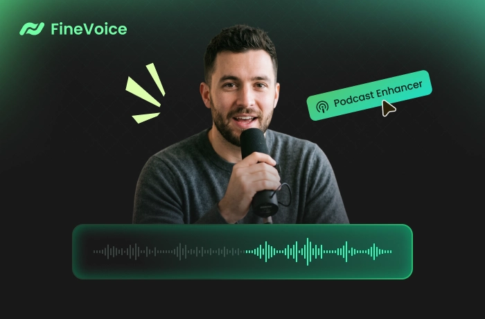 Enhance Podcast Audio with FineVoice